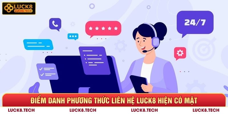 Điểm danh phương thức liên hệ Luck8 hiện có mặt